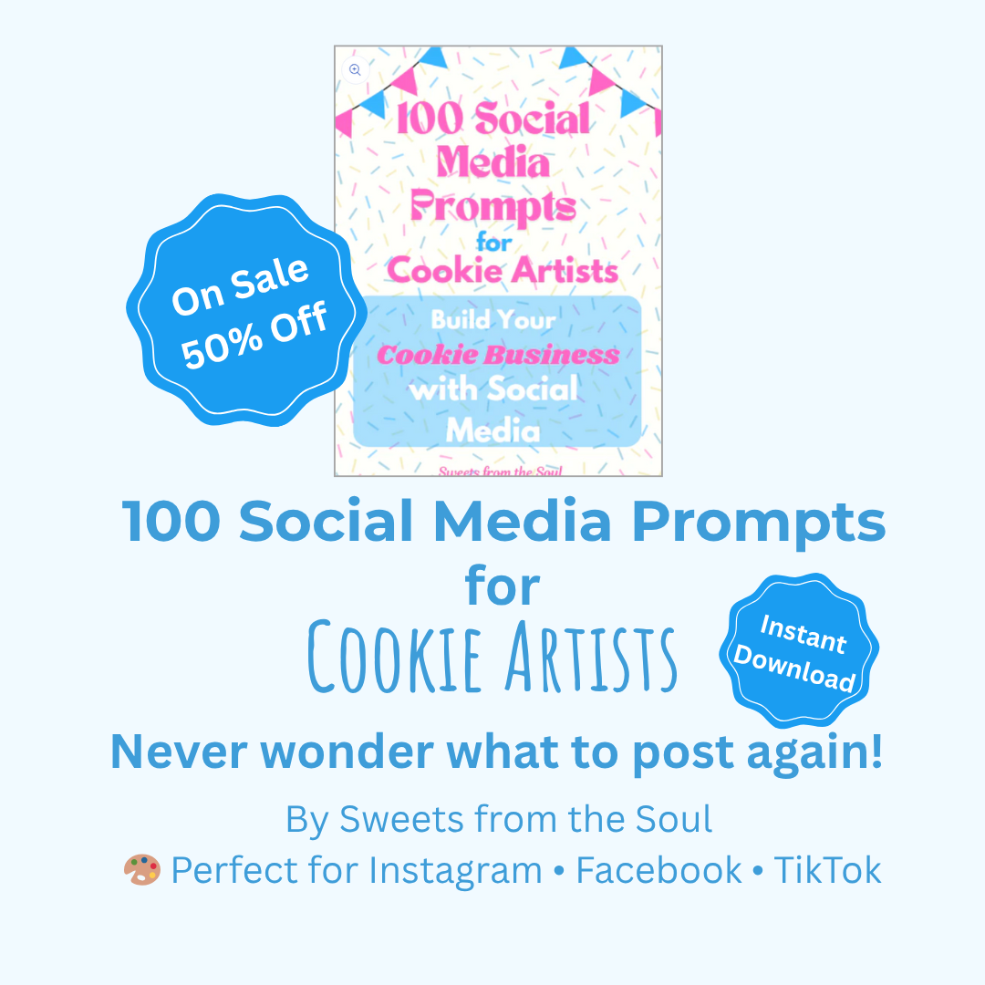 100 Social Media Prompts for Cookie Artists