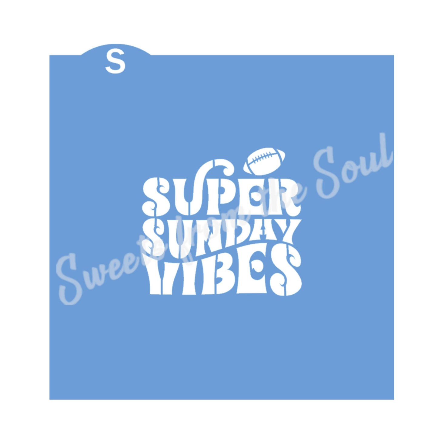 Super Sunday Vibes Cookie Stencil
