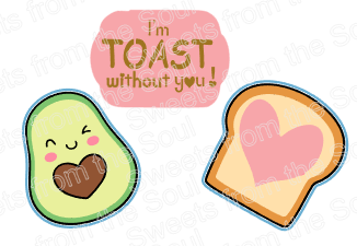 I'm Toast Without You! Cookie Stencil