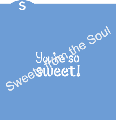 "You're So Sweet!" 5-Piece Stencil and Cookie Cutters Set