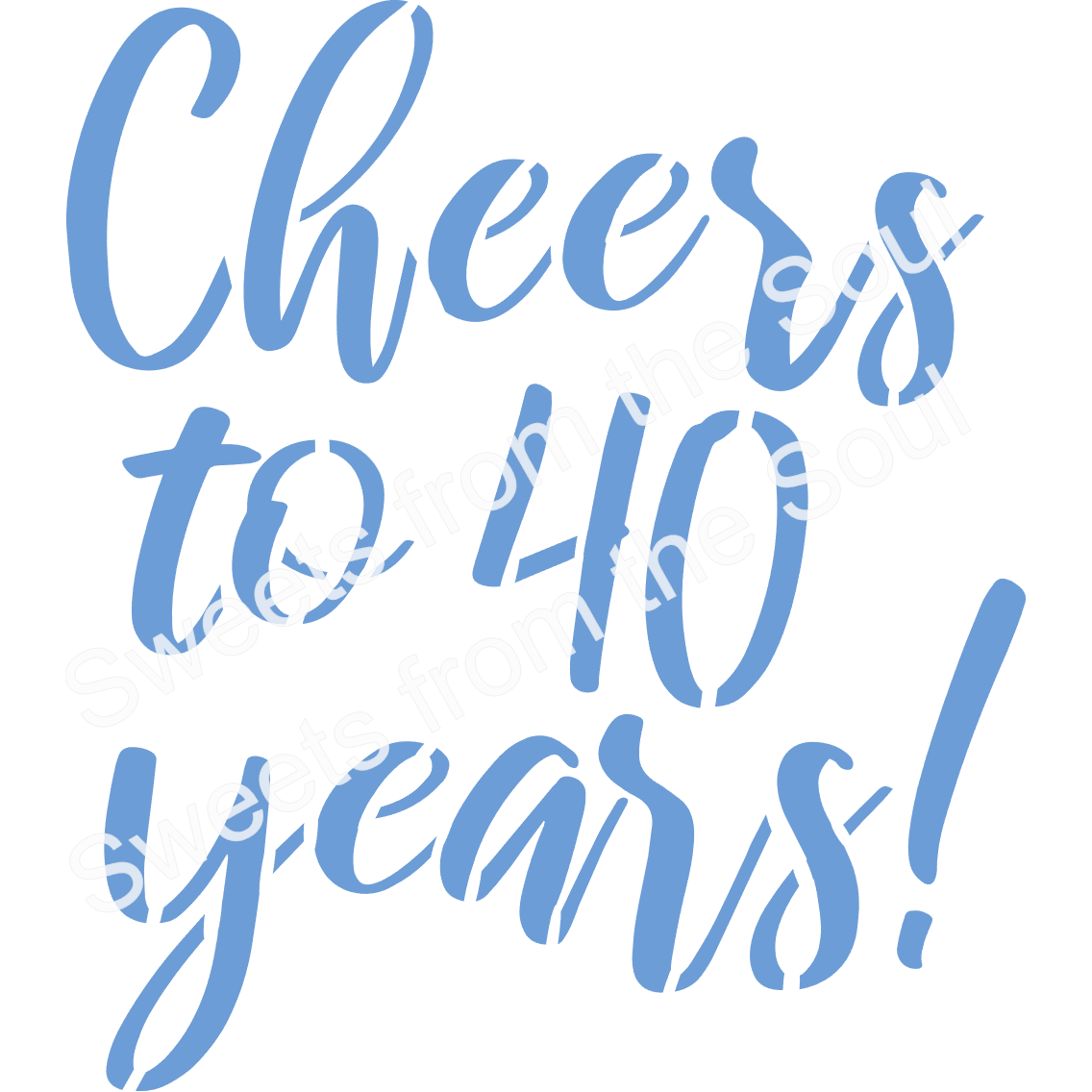 Cheers to 40 Years! Cookie Stencil