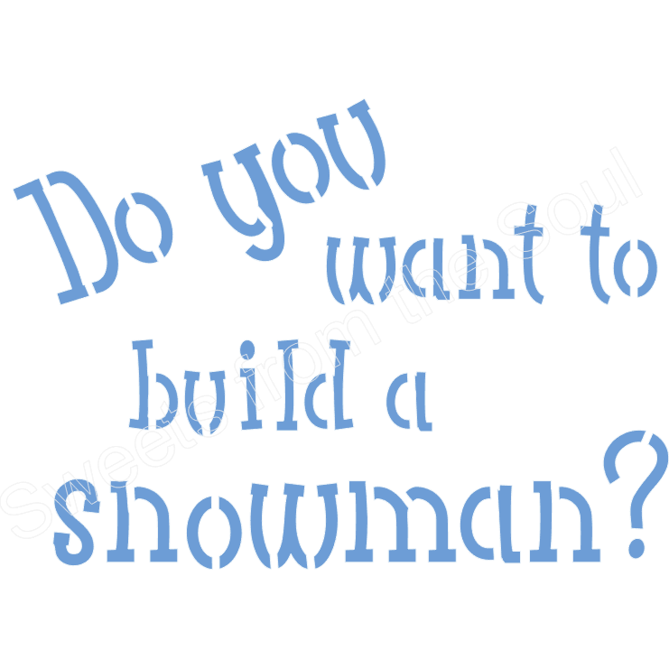 'Do you want to build a snowman?' Stencil