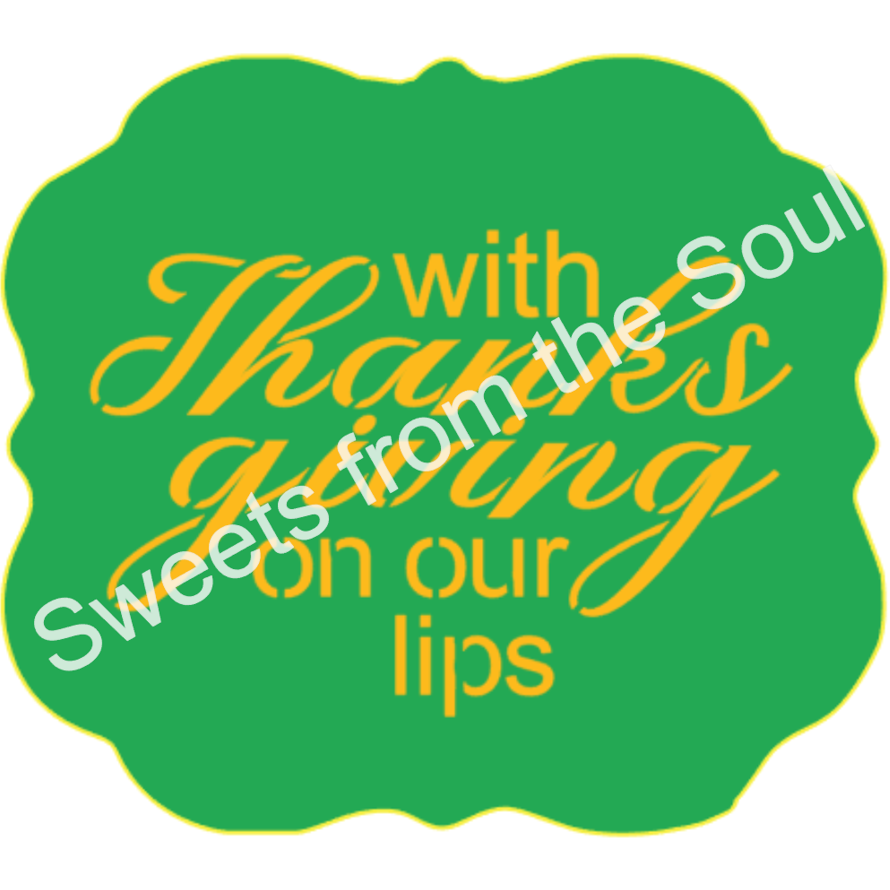 With Thanksgiving on my Lips Stencil