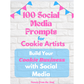 100 Social Media Prompts for Cookie Artists