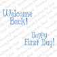 Welcome Back! Happy First Day! Cookie Stencil
