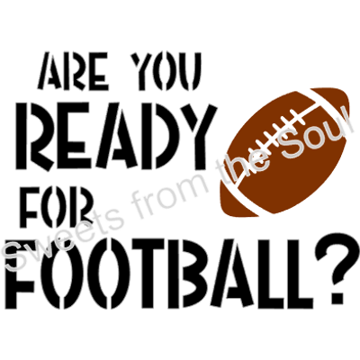 "Are you ready for football?" Cookie Stencil
