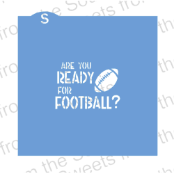 Digital SVG File: "Are you ready for football?" Cookie Stencil
