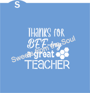 Digital SVG File: Thanks for BEE-ing a great Teacher Single and 2-Piece Layered Stencil Set