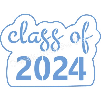 Digital Zip File: Class of 2024 Cookie Cutter and Stencil Set