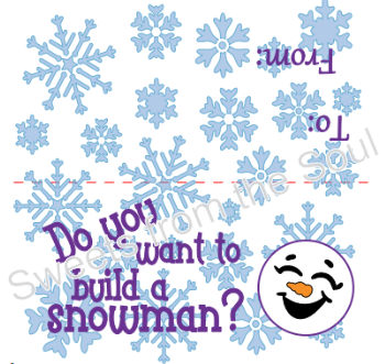 Do you want to build a snowman? Bag Topper & Gift Tags