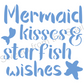 Mermaid Kisses & Starfish Wishes Stencil