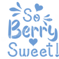 Digital SVG File: So Berry Sweet! Cookie Stencil