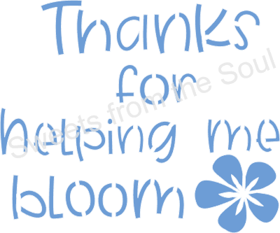 Digital SVG File: Thanks for helping me bloom Cookie Stencil