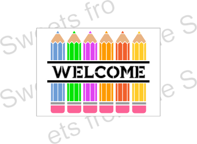 Digital Zip File: Welcome Pencils Layered Stencil Set