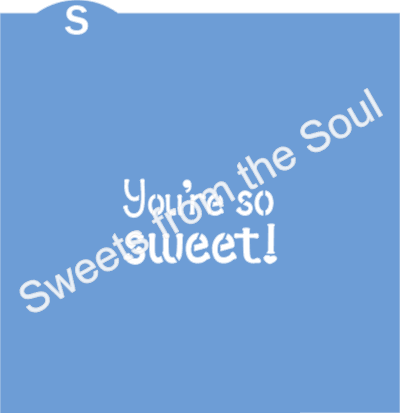 'You're so sweet!' Stencil & Cutters Set