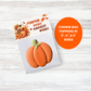 Digital File: Printable Pumpkin Kisses and Harvest Wishes Bag Toppers, Gift Tags, & Stickers Bundle