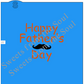 Happy Father's Day with Moustache Stencil