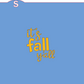 Digital SVG Download: It's Fall Y'all Cookie Stencil