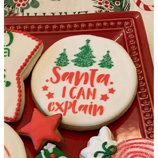 "Santa I can explain" Cookie Stencil