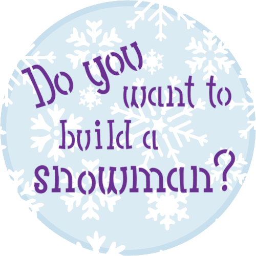 'Do you want to build a snowman?' Stencil